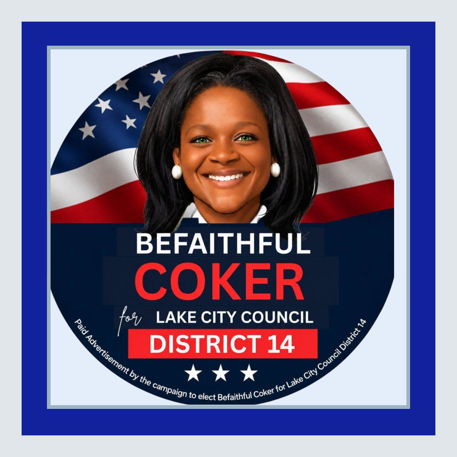 Befaithful Coker | Candidate for Lake City Council District 14 